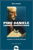 Cover of Pino Daniele. Cantore mediterraneo senza confini