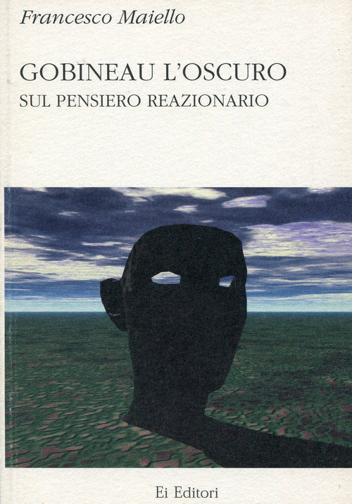 Cover of Gobineau l'oscuro. Sul pensiero reazionario
