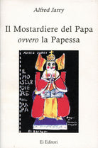 Cover of mostardiere del papa ovvero la papessa