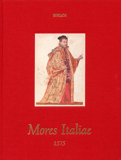 Cover of Mores Italie. Costumi e scene di vita nel Rinascimento. Ediz. italiana e inglese