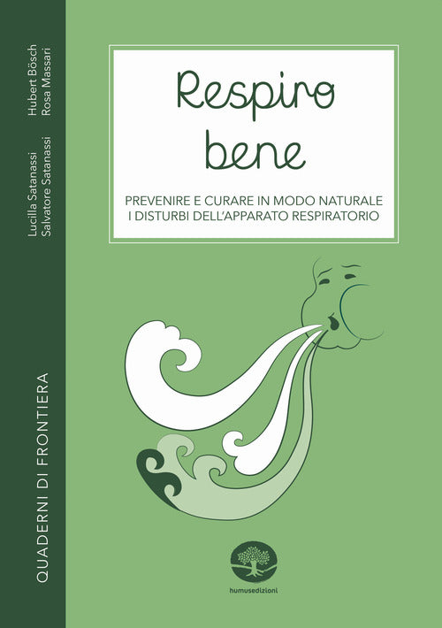 Cover of Respiro bene. Prevenire e curare in modo naturale i disturbi dell'apparato respiratorio