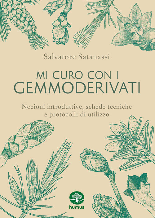 Cover of Mi curo con i gemmoderivati. Nozioni introduttive, schede tecniche protocolli di utilizzo