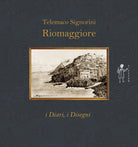 Cover of Riomaggiore. I diari, i disegni