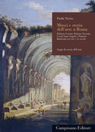 Cover of Musei e storia dell'arte a Roma. Palazzo Corsini, Palazzo Venezia, Castel Sant'Angelo e Palazzo Barberini tra XIX e XX secolo