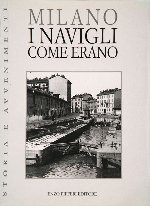 Cover of Milano. I Navigli come erano