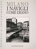 Cover of Milano. I Navigli come erano