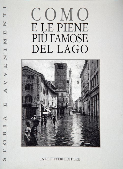 Cover of Como e le piene più famose del lago