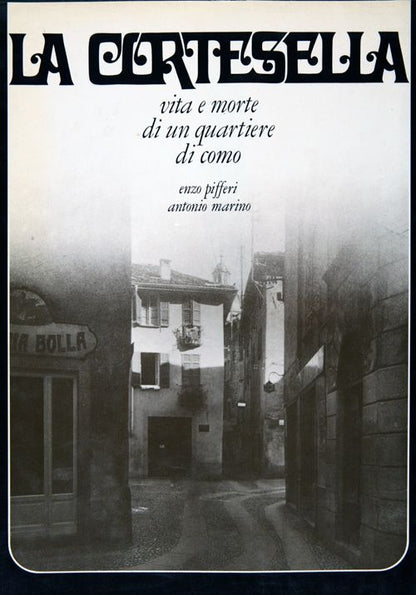 Cover of cortesella. Vita e morte di un quartiere di Como