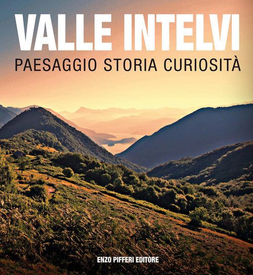 Cover of Valle Intelvi paesaggio storia curiosità