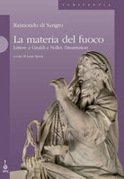 Cover of materia del fuoco. Lettere a Giraldi e Nollet, Dissertation. Ediz. francese e italiana