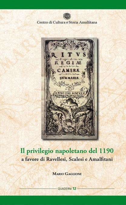 Cover of privilegio napoletano del 1190 a favore di Ravellesi, Scalesi e Amalfitani