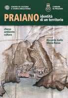 Cover of Praiano identità di un territorio. Chiese, ambiente, cultura
