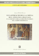 Cover of affreschi della Chiesa di S. Stefano a Bagnaia e la società delle disciplinatrici nel tardo Medioevo