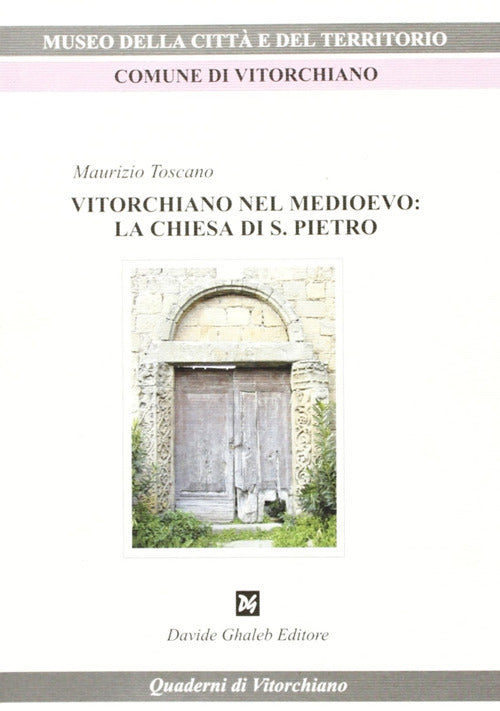 Cover of Vitorchiano nel Medioevo. La Chiesa di S. Pietro