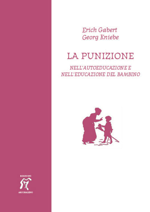 Cover of punizione. Nell'autoeducazione e nell'educazione del bambino