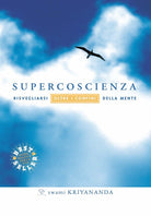 Cover of Supercoscienza. Risvegliarsi oltre i confini della mente