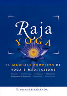 Cover of Raja yoga. Il manuale completo di yoga e meditazione
