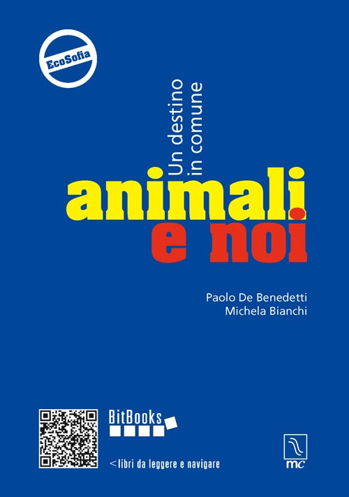 Cover of Animali e noi. Un destino in comune