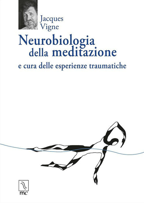 Cover of Neurobiologia della meditazione e cura delle esperienze traumatiche