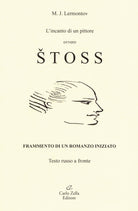 Cover of incanto di un pittore ovvero Stoss. Ediz. italiana e russa