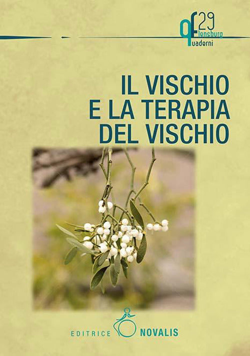 Cover of Vischio e la terapia col vischio