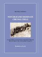 Cover of Non eravamo dominati che dal cielo. La riscoperta ottocentesca dei Monti Sibillini nei documenti del Club Alpino Italiano