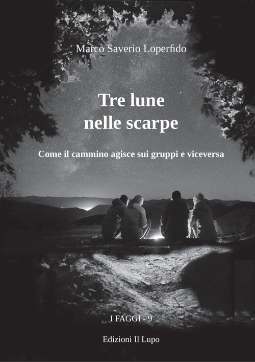 Cover of Tre lune nelle scarpe. Come il cammino agisce sui gruppi e viceversa