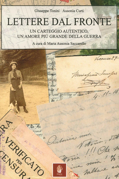 Cover of Lettere dal fronte. Un carteggio autentico, un amore più grande della guerra