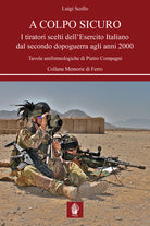 Cover of A colpo sicuro. I tiratori scelti dell'Esercito italiano dal secondo dopoguerra agli anni 2000