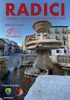 Cover of Radici. Etnografi in erba: alla ricerca delle nostre origini