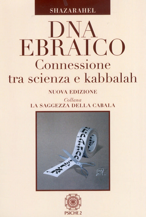 Cover of DNA ebraico. Connessione tra scienza e kabbalah