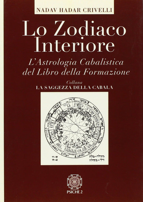 Cover of zodiaco interiore. L'astrologia cabalistica del libro della formazione