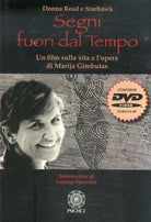 Cover of Segni fuori dal tempo. Un film sulla vita e l'opera di Marija Gimbutas