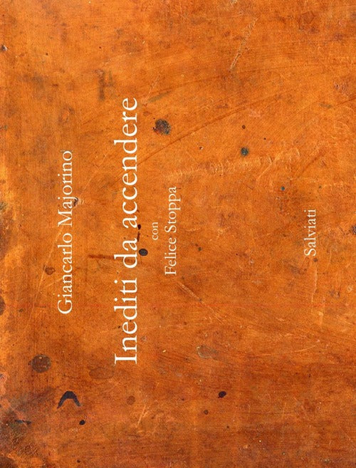 Cover of Inediti da accendere con Felice Stoppa