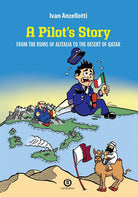 Cover of pilot's story. From the Ruins of Alitalia to the desert of Qatar