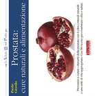 Cover of Prostata: cure naturali e alimentazione