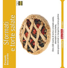 Cover of Sformati e torte salate. Oltre 100 ricette di torte e crostate salate, sformatini e crocchette, senza grassi animali e margarine e senza glutine