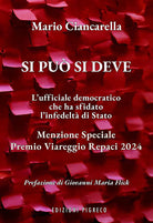 Cover of Si può si deve. L'ufficiale democratico che ha sfidato l'infedeltà di Stato