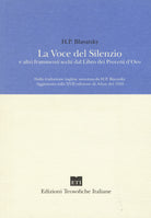 Cover of voce del silenzio e altri frammenti scelti dal libro dei precetti d'oro