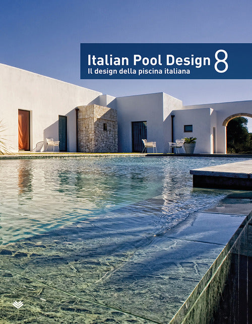 Cover of Italian pool design. Il design della piscina italiana