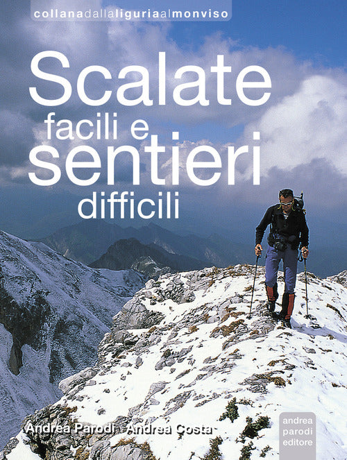 Cover of Scalate facili e sentieri difficili