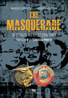 Cover of masquerade. Da Osvaldo all'operazione Fritz