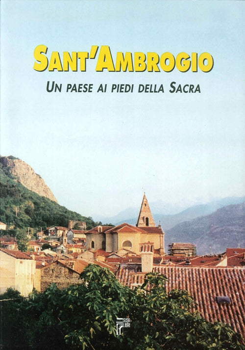 Cover of Sant'Ambrogio. Un paese ai piedi della Sacra