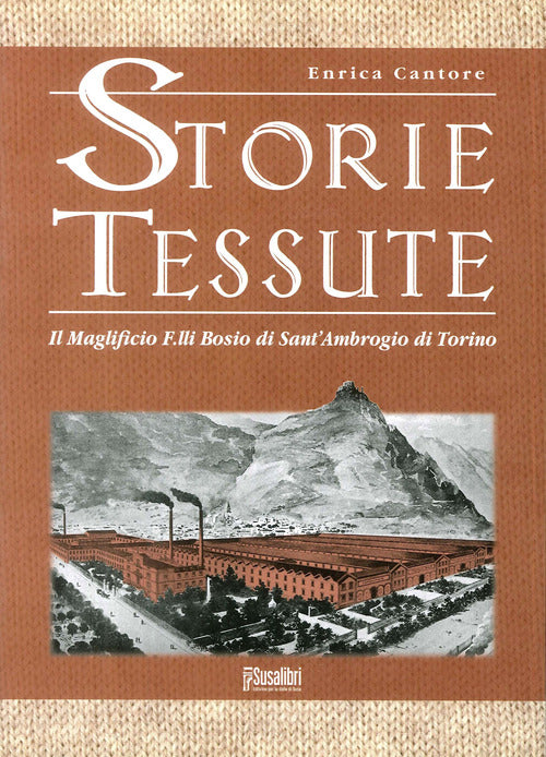 Cover of Storie tessute. Il Maglificio F.lli Bosio di Sant’Ambrogio di Torino