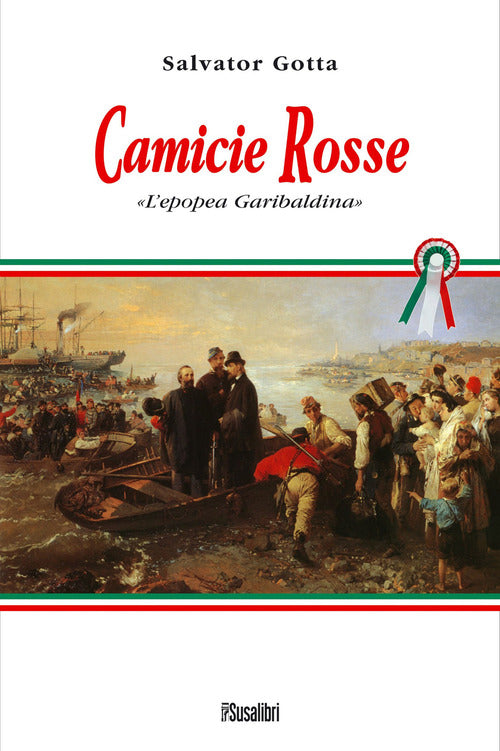 Cover of Camicie rosse. L'epopea garibaldina