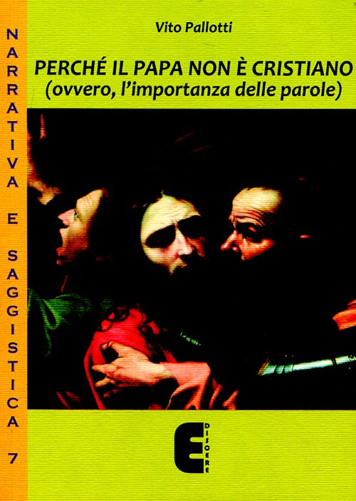 Cover of Perché il papa non è cristiano (ovvero, l'importanza delle parole)