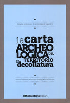 Cover of 1a carta archeologica del territorio di decollatura