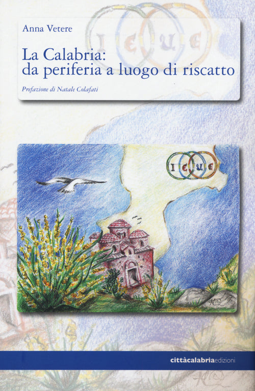 Cover of Calabria: da periferia a luogo di riscatto