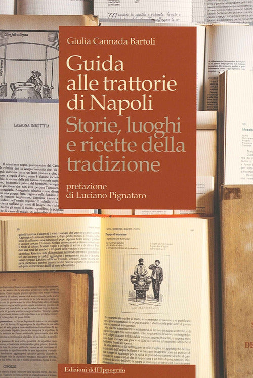 Cover of Guida alle trattorie di Napoli. Storie, luoghi e ricette della tradizione