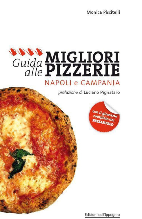Cover of Guida alle migliori pizzerie Napoli e Campania